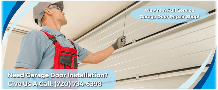 Garage Door Installation Broomfield CO